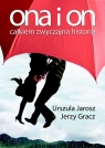 Ona i on Całkiem zwyczajna historia Jarosz Urszula, Gracz Jerzy