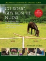 Co robić, gdy koń się nudzi Jak zaspokoić jego naturalne potrzeby i Goble Amanda