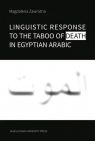 Linguistic Response to the Taboo of Death in Egyptian Arabic Magdalena Zawrotna