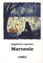Marzenie - Magdalena Lipińska