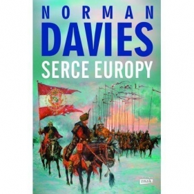 Serce Europy (OUTLET - USZKODZENIE) - Norman Davies