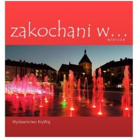 Zakochani w... - Opracowanie zbiorowe