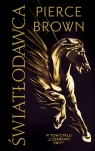 Światłodawca. Cykl Czerwony świt. Tom 6 Pierce Brown