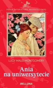 Ania na uniwersytecie - Lucy Maud Montgomery