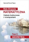 Mała Olimpiada Matematyczna Tom 2 Geometria Zadania konkursowe z Pagacz Ryszard