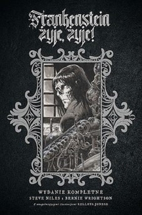Frankenstein żyje, żyje! - Steve Niles
