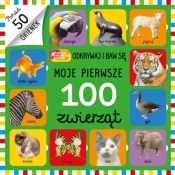 Moje pierwsze 100 zwierząt. Akademia Mądrego Dziecka - Opracowanie zbiorowe