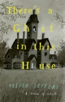 There`s a Ghost in this House Oliver Jeffers