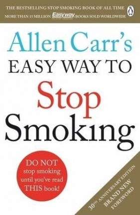 Allen Carr`s Easy Way to Stop Smoking - Allen Carr