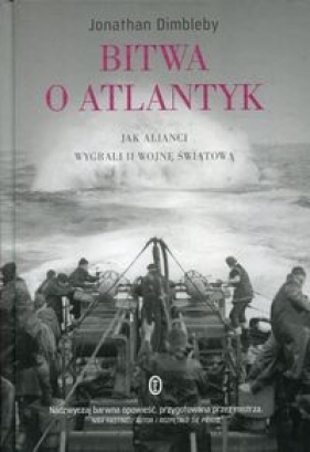 Bitwa o Atlantyk - Dimbleby Jonathan