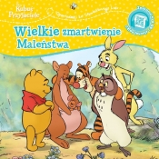 Opowiastki ze Stuwiekowego Lasu. Wielkie zmartwienie Maleństwa. Disney. Kubuś i przyjaciele.