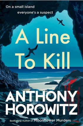 A Line to Kill - Horowitz Anthony