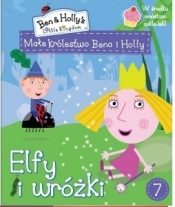 Małe królestwo Bena i Holly 7 Elfy i wróżki