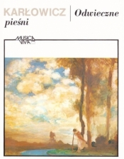 Odwieczne pieśni. Poemat symfoniczny, op. 10 PWM - Mieczysław Karłowicz