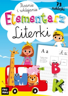 Elementarz Literki - pisanie i wklejanie - Katarzyna Maćkowiak