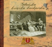 Gdańska książka kucharska - <br />