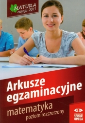 Matematyka Matura 2013 Arkusze egzaminacyjne