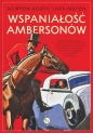Wspaniałość Ambersonów - Booth Tartington