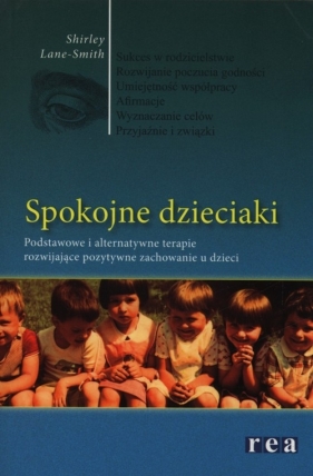 Spokojne dzieciaki - Shirley Lane-Smith