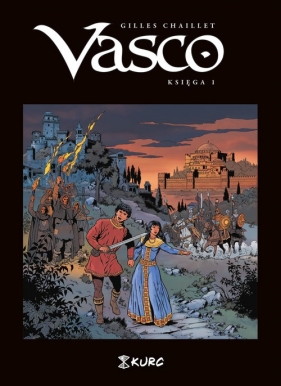 Vasco Księga 1 (Uszkodzona okładka) - Gilles Chaillet