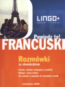 Francuski Rozmówki Powiedz to! Rozmówki polsko-francuskie ze Ewa Gwiazdecka, Eric Stachurski