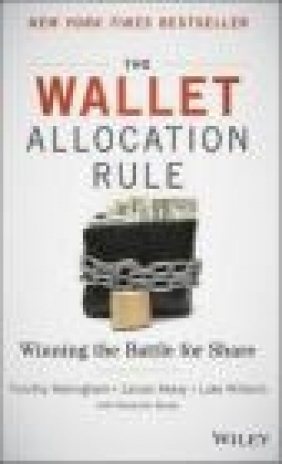 The Wallet Allocation Rule Alexander Buoye, Luke Williams, Lerzan Aksoy