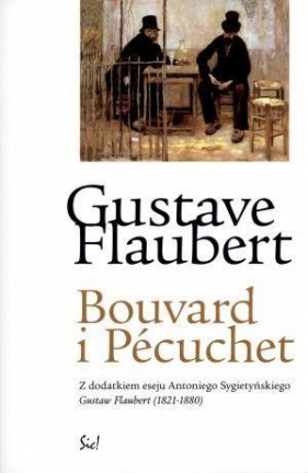 Bouvard i Pecuchet - Gustave Flaubert