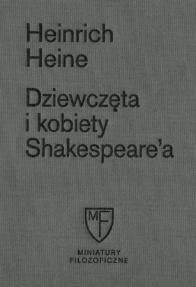 Dziewczęta i kobiety Shakespeare'a - Heine Heinrich