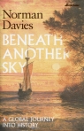 Beneath Another Sky Norman Davies