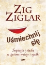 Uśmiechnij się Zig Ziglar