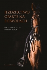 Jeździectwo oparte na dowodach Stephen Peters, Martin Black