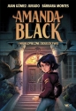 Amanda Black i niebezpieczne dziedzictwo - Barbara Montes, Juan Gómez-Jurado