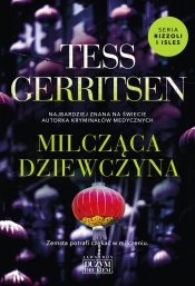 Milcząca dziewczyna. Tom 9. Wielkie Litery - Tess Gerritsen