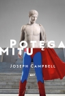 Potęga mitu  Campbell Joseph