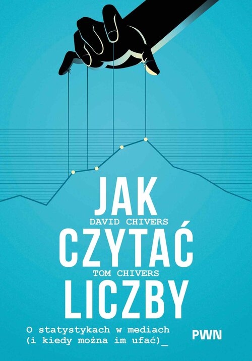 Jak czytać liczby. O statystykach w mediach (i kiedy można im ufać)