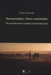 Humanistyka która nadchodzi