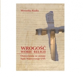 Wrogość wobec religii - Kudła Weronika