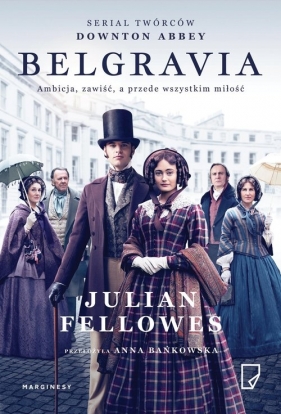 Belgravia serialowa - Fellowes Julian 