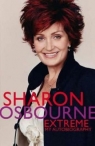 Sharon Osbourne Extreme: My Autobiography Sharon Osbourne