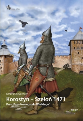 Korostyń Szełoń 1471 - Seliwerstow Dmitrij