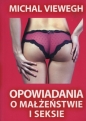 Opowiadania o małżeństwie i seksie - Michal Viewegh