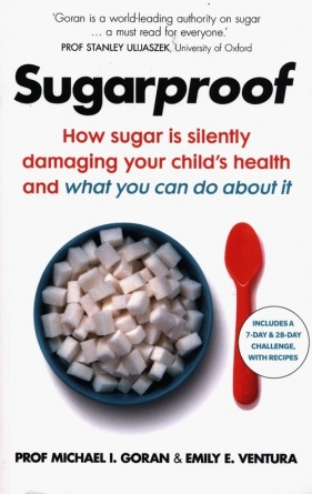 Sugarproof - Michael I. Goran, Emily E. Ventura