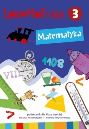 Lokomotywa 3 Matematyka Podręcznik - Dobrowolska Małgorzata, Jucewicz Marta, Szulc Agnieszka
