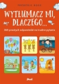 Wytłumacz mi, dlaczego - Alicja Kaszy, Frédéric Bosc, Mariola Aszkiełowicz