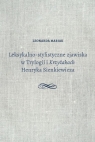 Leksykalno-stylistyczne zjawiska w Trylogii i Krzyżakach Henryka Sienkiewicza Mariak Leonarda