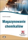 Magazynowanie chemikaliów Książka z suplementem elektronicznym Kołdys Karolina