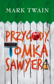 Przygody Tomka Sawyera - Mark Twain