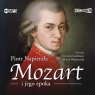 Mozart i jego epoka
	 (Audiobook) Napierała Piotr