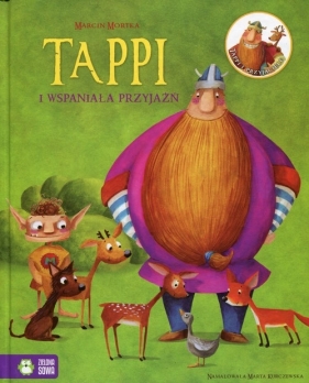 Tappi i wspaniała przyjaźń cz. 6 Tappi i przyjaciele - Marcin Mortka