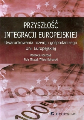 Przyszłość integracji europejskiej